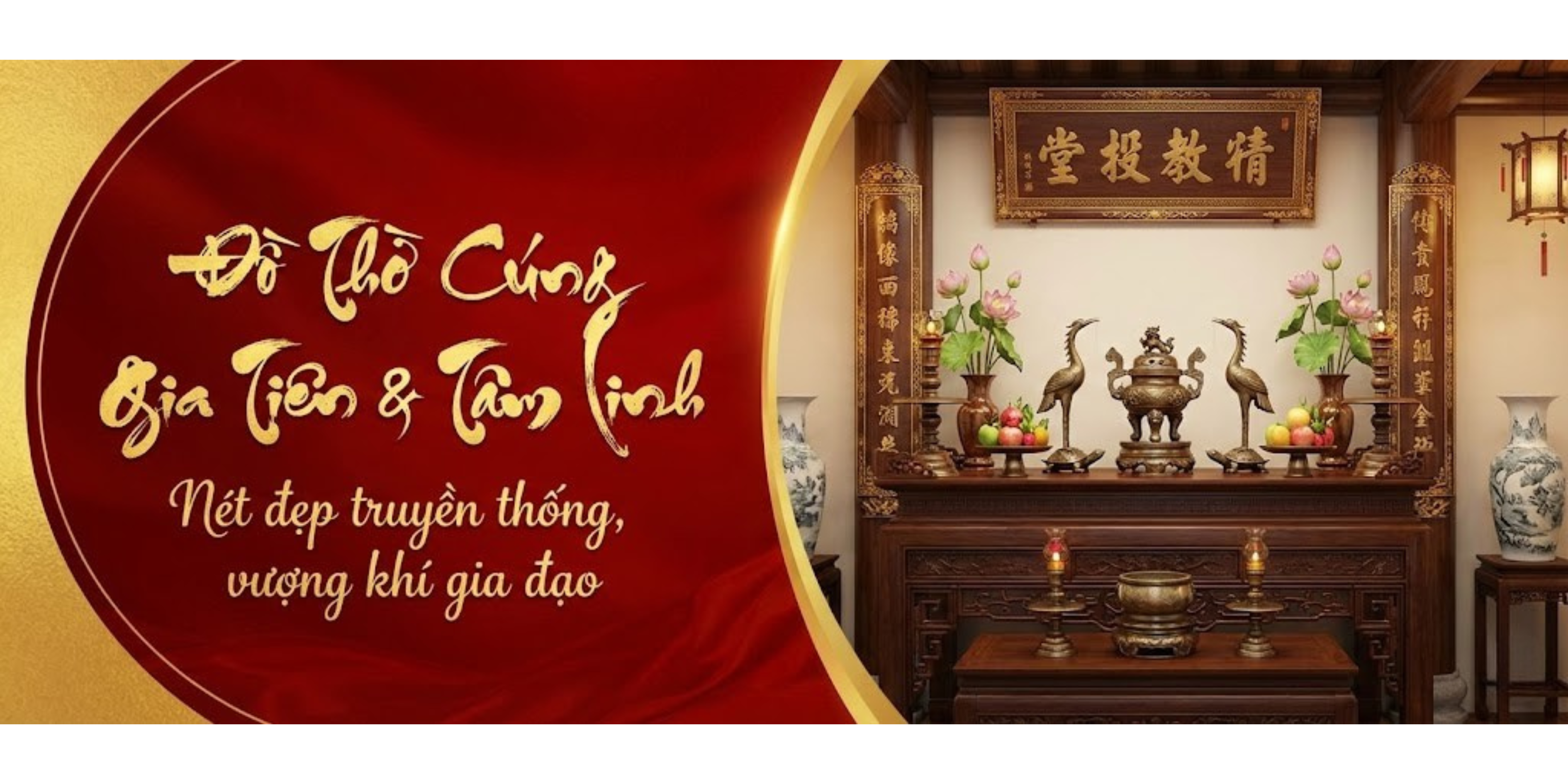 Đồ Thờ Cúng Gia Tiên & Tâm Linh